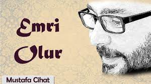 Mustafa Cihat - Emri Olur
